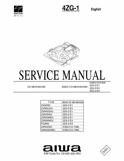 Aiwa 4ZG-1 Service Manual for CD Mechanism AIWA 4ZG-1, Basic CD Mechanism
  KSM-2131FAM, 3ZG-2 E1, E2, E3
